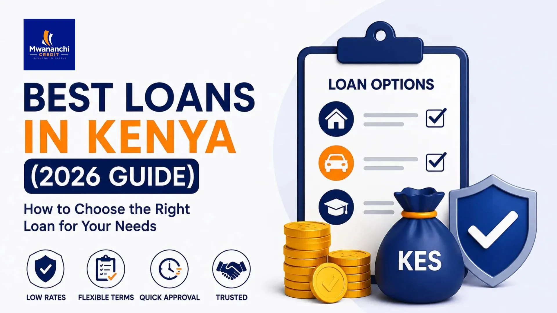 Best Loans in Kenya (2026 Guide): How to Choose the Right Loan for Your Needs