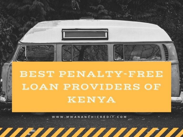 Mwananchi Credit: The Best Penalty Free Loan Providers Of Kenya