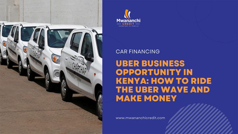 Uber Business Opportunities In Kenya: How To Ride The Uber Wave And Make Money