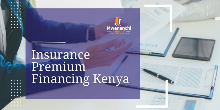 Benefits Of Insurance Premium Financing In Kenya