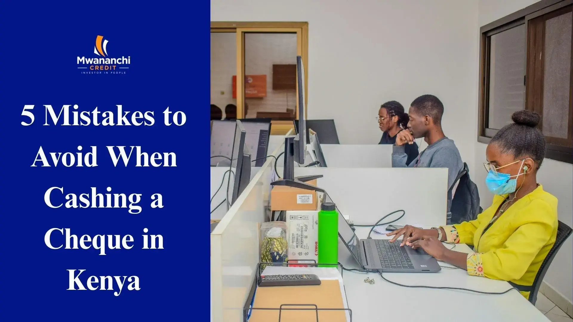 Top 5 Mistakes to Avoid When Cashing a Cheque in Kenya