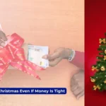 How to Enjoy Christmas Even If Money Is Tight