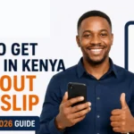 How to Get a Loan in Kenya Without a Payslip (Complete 2026 Guide)