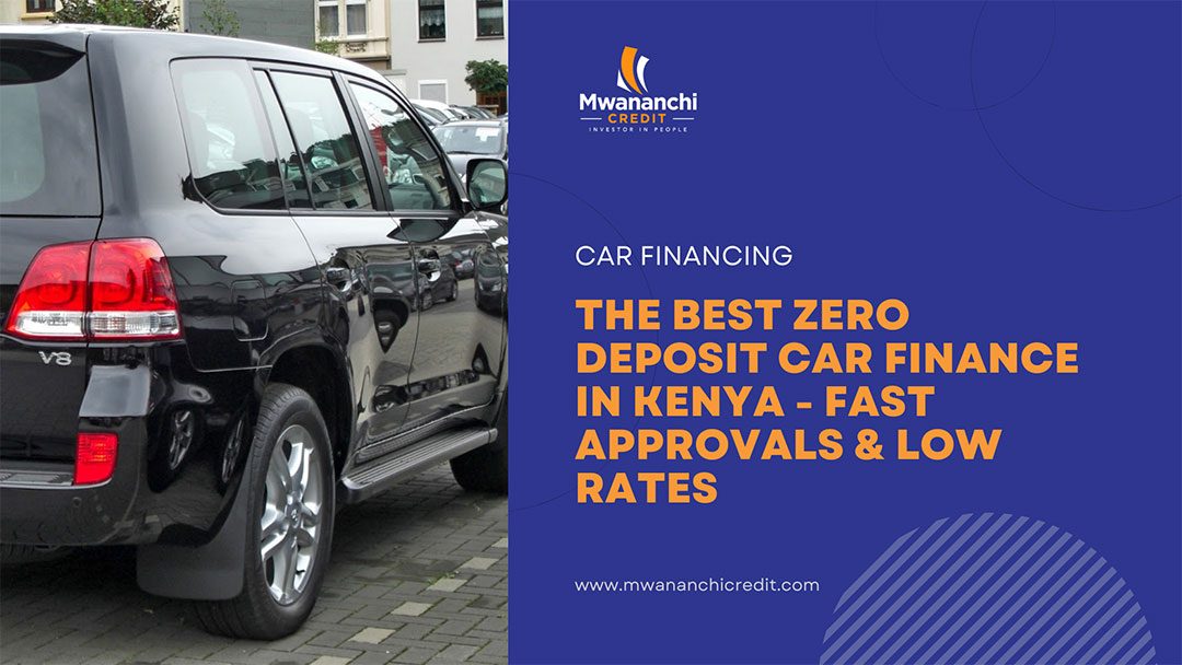 The Best Zero Deposit Car Finance In Kenya Fast Approvals & Low Rates